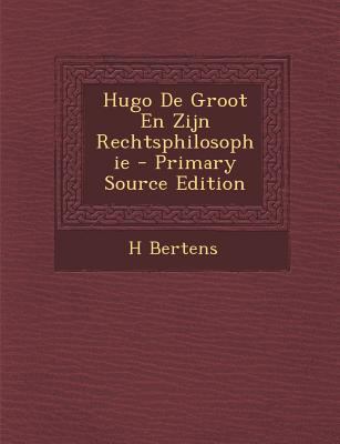 Hugo de Groot En Zijn Rechtsphilosophie [Dutch] 1289512256 Book Cover