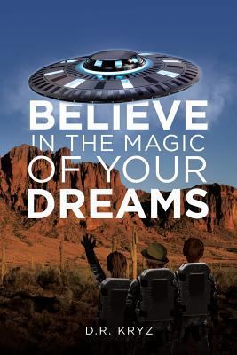 Believe in the Magic of Your Dreams 1640821929 Book Cover