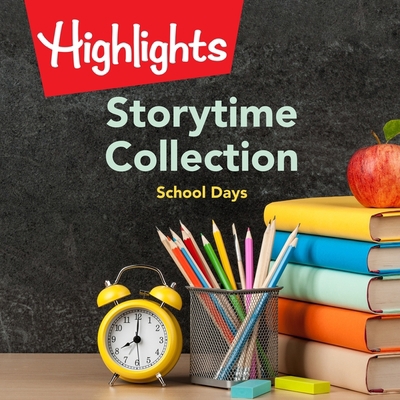 Storytime Collection: School Days 1799935175 Book Cover