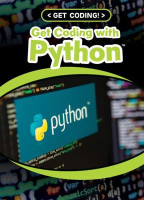 Get Coding with Python(r) 1538288648 Book Cover