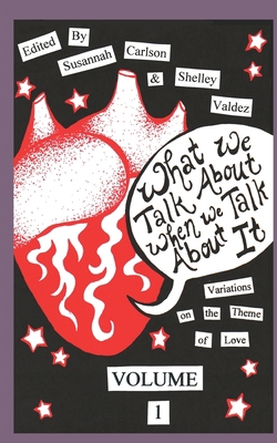 What We Talk About When We Talk About It 1945467215 Book Cover