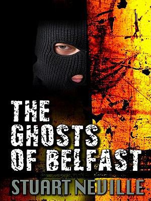 The Ghosts of Belfast [Large Print] 1410423735 Book Cover