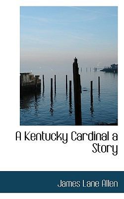 A Kentucky Cardinal a Story 1117250830 Book Cover