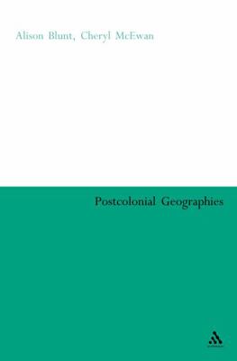 Postcolonial Geographies 082647750X Book Cover
