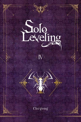 Solo Leveling, Vol. 4 (Novel) 1975319338 Book Cover