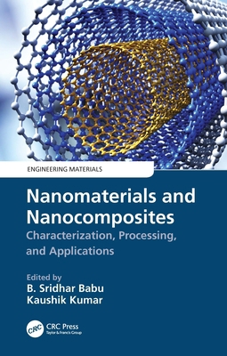 Nanomaterials and Nanocomposites: Characterizat... 0367483890 Book Cover