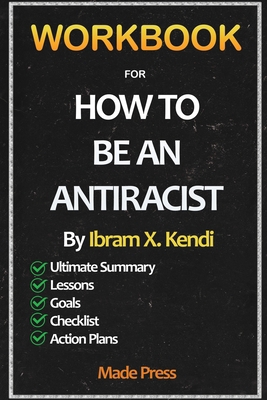 Workbook For How To Be An Antiracist 1952663326 Book Cover