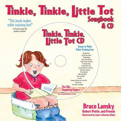 Tinkle, Tinkle, Little Tot: The Toilet Training... 1416923659 Book Cover