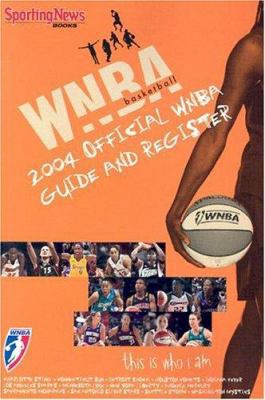2004 Official WNBA Guide And Register 0892047364 Book Cover