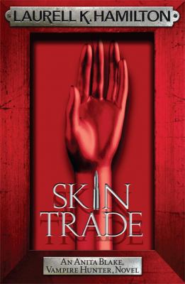 Skin Trade (Anita Blake, Vampire Hunter, Novels) 0755352548 Book Cover