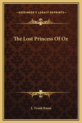 The Lost Princess Of Oz 116925652X Book Cover
