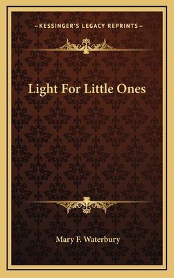 Light for Little Ones 1163725463 Book Cover