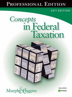 Concepts in Federal Taxation 2011, Professional... 1111221545 Book Cover