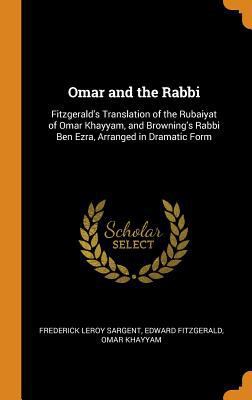 Omar and the Rabbi: Fitzgerald's Translation of... 0342771582 Book Cover