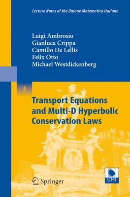 Transport Equations and Multi-D Hyperbolic Cons... 3540767800 Book Cover