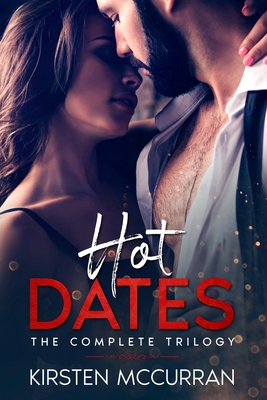 Hot Dates: The Complete Trilogy B0BZFGFLZ3 Book Cover