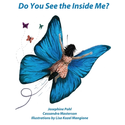 Do You See The Inside Me? B0B9WCT1SM Book Cover