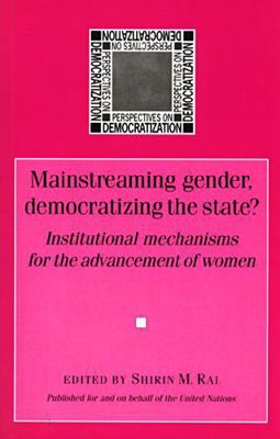 Mainstreaming Gender, Democratizing the State?:... 071905978X Book Cover