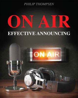 On Air: Effective Announcing 1516530616 Book Cover