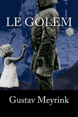 Le Golem [French] 1985779366 Book Cover