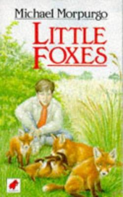 Little Foxes 0749702036 Book Cover