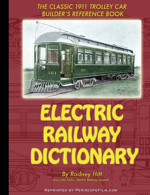 Electric Railway Dictionary 1435712218 Book Cover