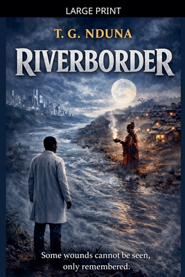 Riverborder [Large Print] B0GNX7SX9V Book Cover
