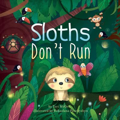 Sloths Don't Run 0578426765 Book Cover