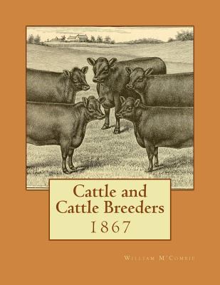 Cattle and Cattle Breeders 1548668095 Book Cover