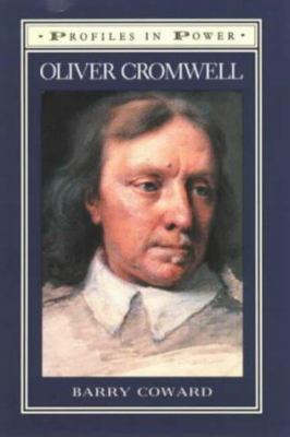 Oliver Cromwell (Profiles in Power) 0582553857 Book Cover