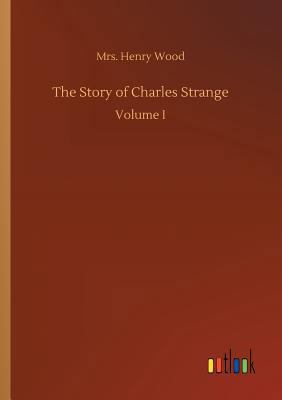 The Story of Charles Strange 3732663914 Book Cover