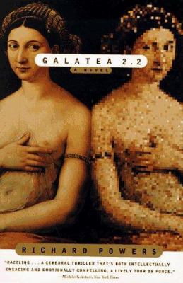 Galatea 2.2: A Novel 0060976926 Book Cover