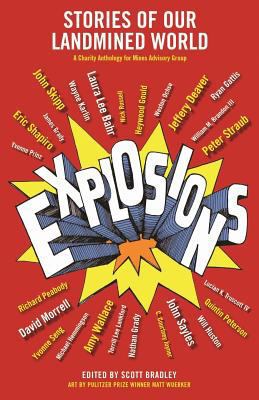 Explosions: Stories of Our Landmined World 0692223428 Book Cover