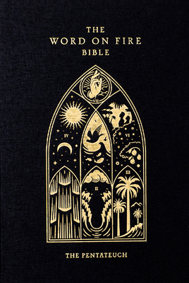 The Word on Fire Bible: The Pentateuch Volume 3 168578027X Book Cover
