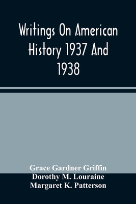 Writings On American History 1937 And 1938; A B... 9354485707 Book Cover