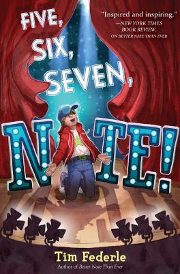 Five, Six, Seven, Nate! (Better Nate Than Ever) 1442446951 Book Cover