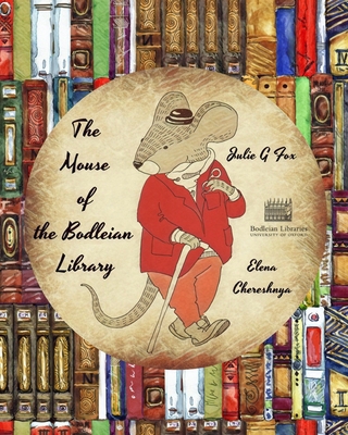 The Mouse of the Bodleian Library B084DFZJPT Book Cover