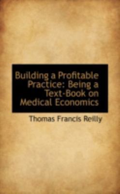 Building a Profitable Practice: Being a Text-Bo... 110304253X Book Cover