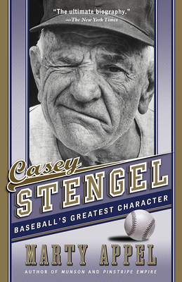 Casey Stengel: Baseball's Greatest Character 1101911743 Book Cover