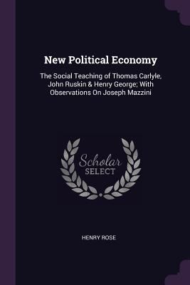 New Political Economy: The Social Teaching of T... 1377724786 Book Cover