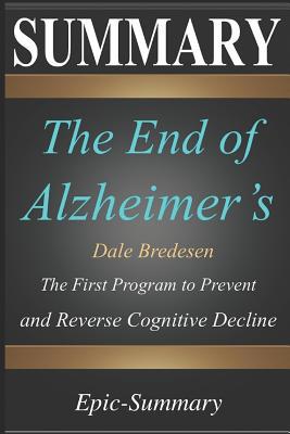 Summary: ''the End of Alzheimer's'' - The First... 109390416X Book Cover