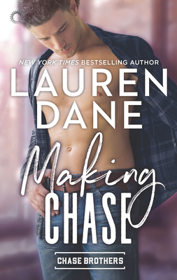 Making Chase (Chase Brothers, 4) 1335016902 Book Cover