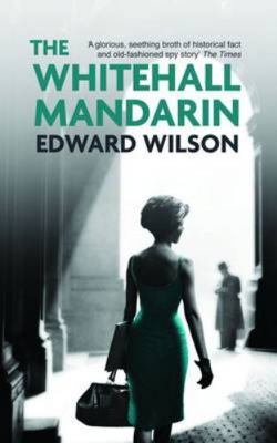 The Whitehall Mandarin 1909807532 Book Cover