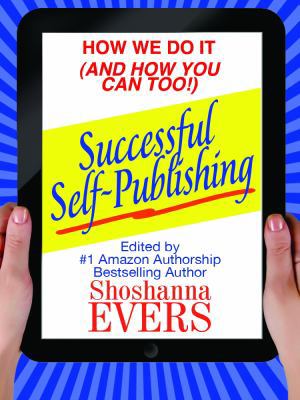 Successful Self-Publishing: How We Do It (And H... 0988753715 Book Cover