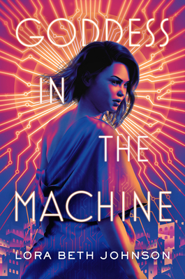 Goddess in the Machine 1984835920 Book Cover