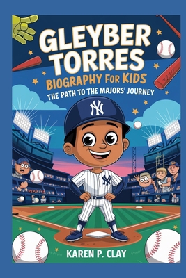 Gleyber Torres Biography for Kids: The Path to ...            Book Cover