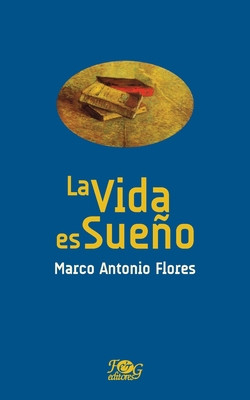 La vida es sueño [Spanish] 9993995126 Book Cover
