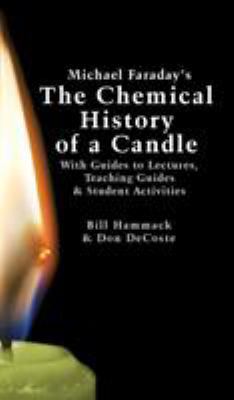 Michael Faraday's The Chemical History of a Can... 0983966184 Book Cover