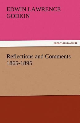 Reflections and Comments 1865-1895 3842429584 Book Cover