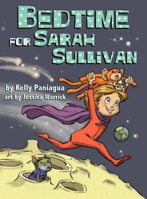 Bedtime for Sarah Sullivan 1601311192 Book Cover